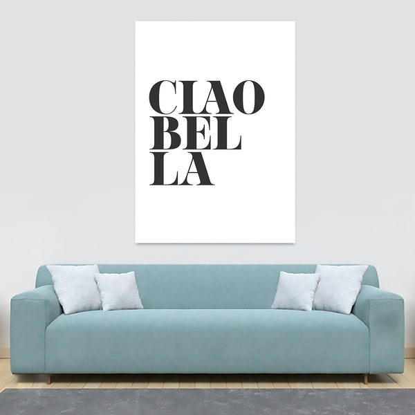 Ciao Bella light - Typographic Art - Canvas Wall Art Framed Print - Various Sizes