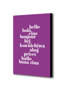 Hello Translated purple - Typographic Art - Canvas Wall Art Framed Print - Various Sizes