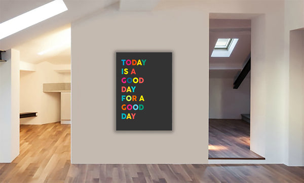 Today is a Good Day dark - Typographic Art - Canvas Wall Art Framed Print - Various Sizes