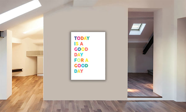 Today is a Good Day light- Typographic Art - Canvas Wall Art Framed Print - Various Sizes