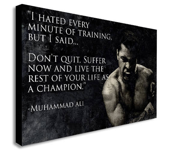Muhammad Ali Don't Quit Quote - Canvas Wall Art Print - Various Sizes