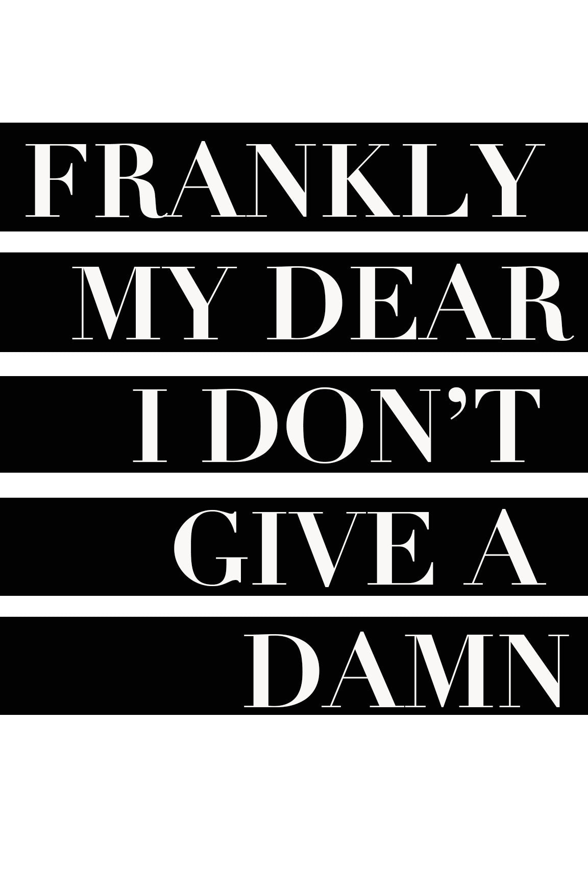 Frankly My Dear I Don't Give A Damn - Gone With The Wind  - Movie Quotes - Canvas Wall Art Framed Print - Various Sizes